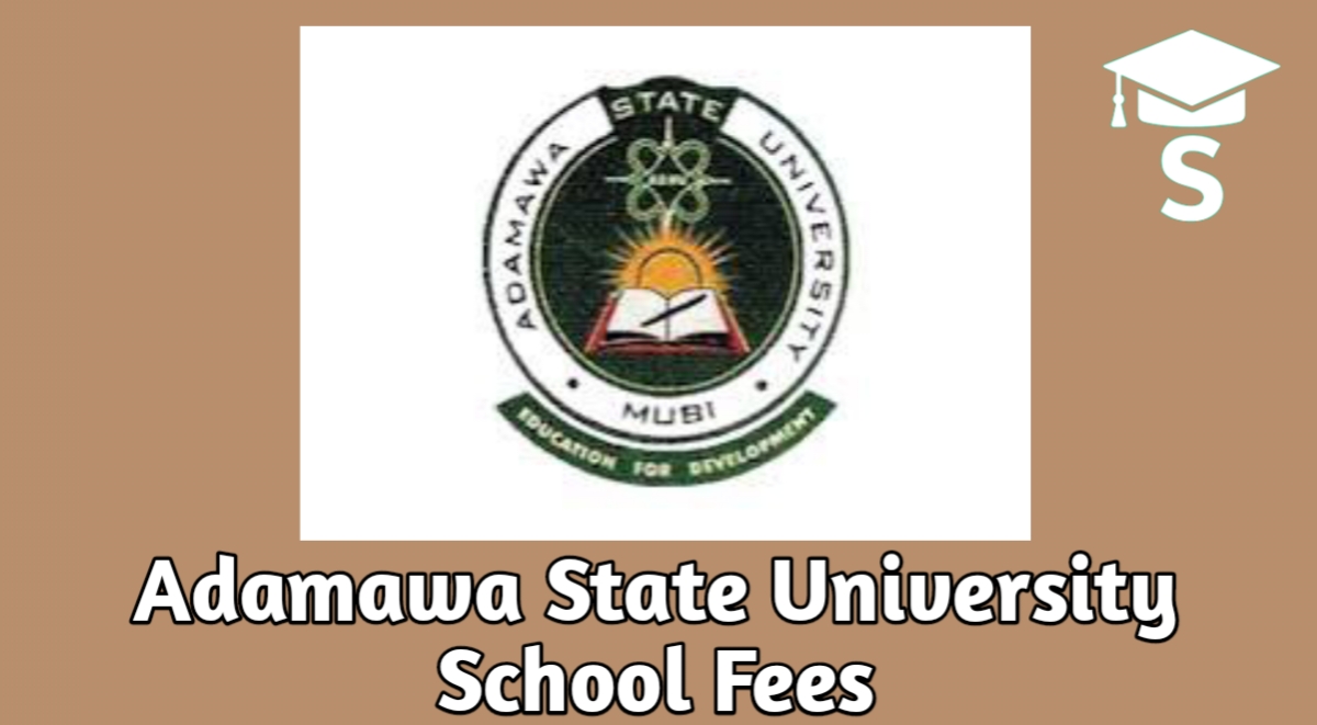 Adamawa State University School Fees 2025/2026