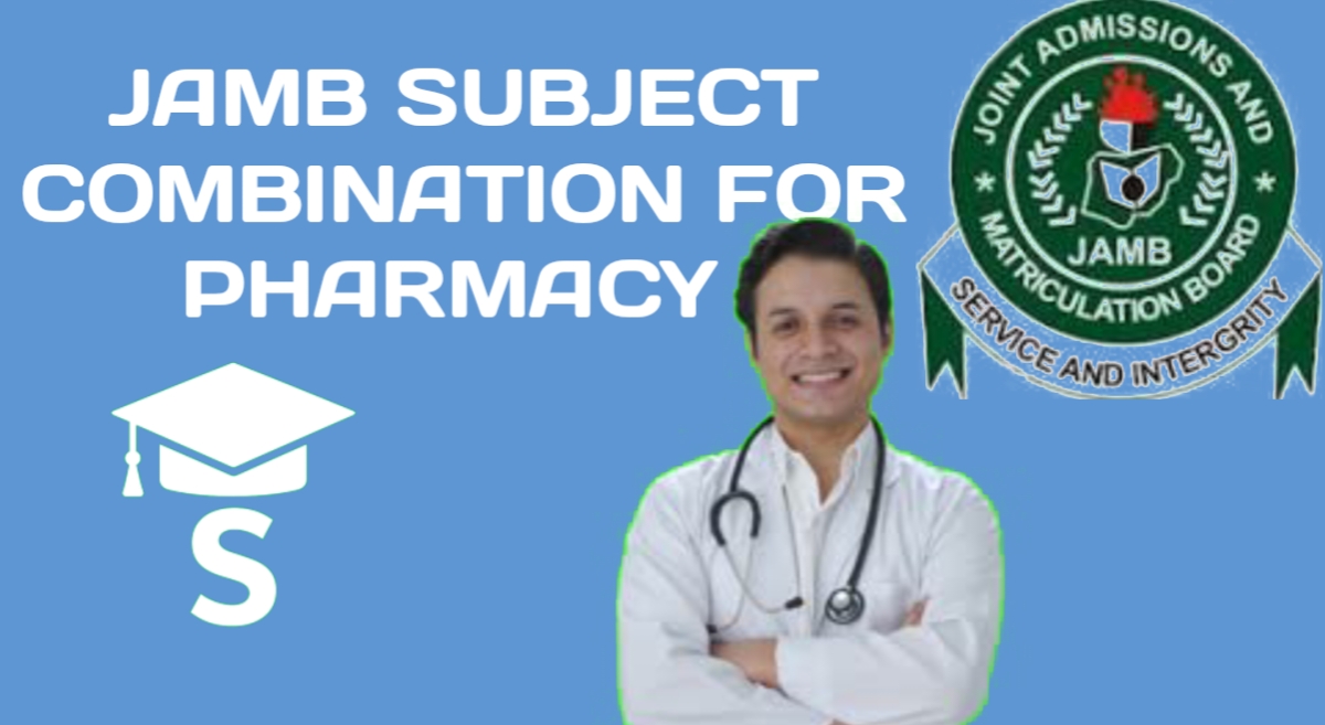 Approved JAMB Subject Combination for Pharmacy