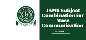 JAMB Subject Combination for Mass Communication 2026/2027