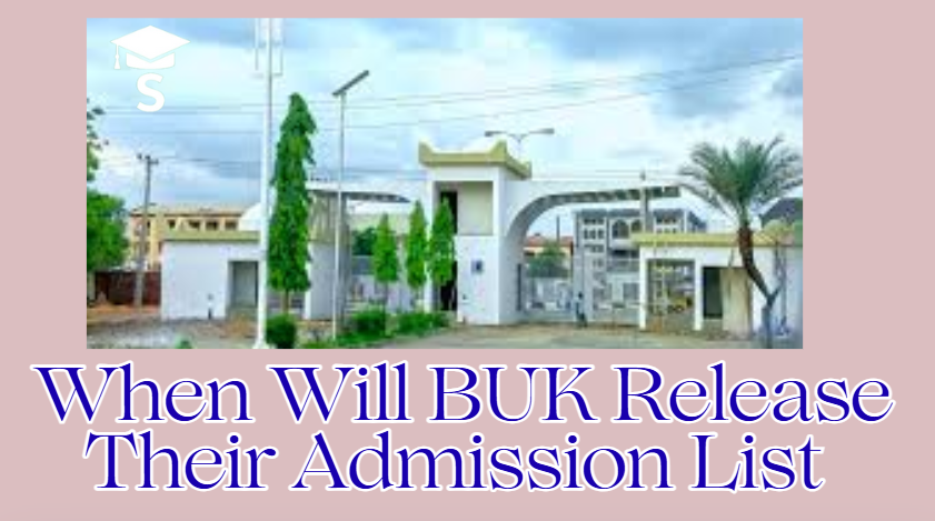 When Will BUK Release Their Admission List
