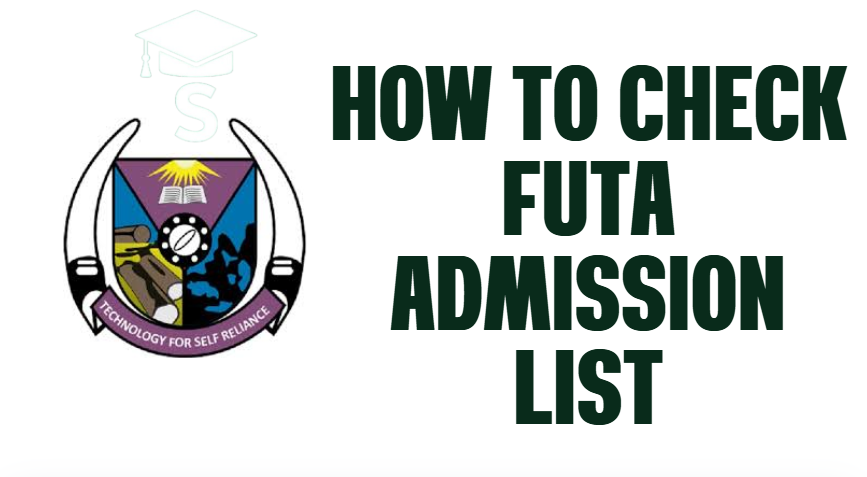 How to Check FUTA Admission List on the Official Portal 2025/2026