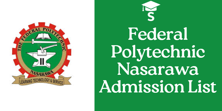 Steps to Check the Federal Polytechnic Nasarawa Admission List 2025/2026